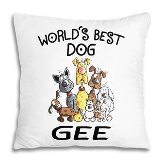Gee Grandma Gift Worlds Best Dog Gee Pillow - Seseable
