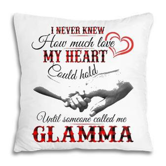 Glamma Grandma Gift Until Someone Called Me Glamma Pillow - Seseable