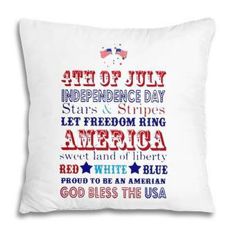 God Bless The Usa 4Th Of July Independence Day Proud To Be An American Pillow - Seseable