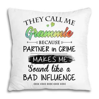 Grammie Grandma Gift They Call Me Grammie Because Partner In Crime Pillow - Seseable