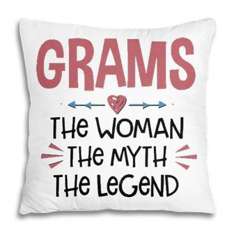 Grams Grandma Gift Grams The Woman The Myth The Legend Pillow - Seseable