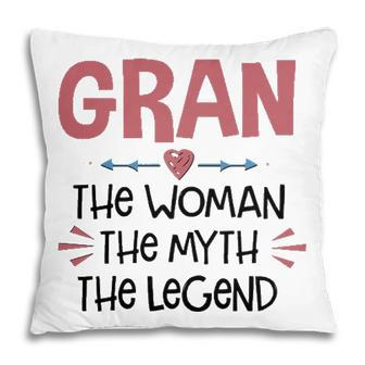 Gran Grandma Gift Gran The Woman The Myth The Legend Pillow - Seseable