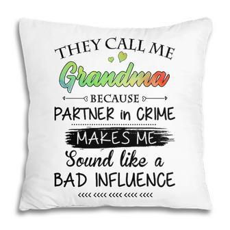Grandma Gift They Call Me Grandma Because Partner In Crime Pillow - Seseable