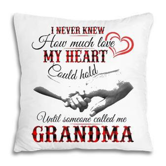 Grandma Gift Until Someone Called Me Grandma Pillow - Seseable