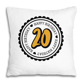 Happy Fabulous 20Th Birthday With Many Fond Memories Since 2002 Pillow - Seseable