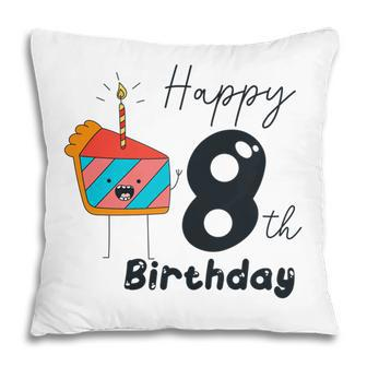 Happy My 8Th Birthday With Beautiful Cake Birthday Pillow - Seseable