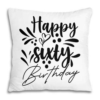 Happy Sixty Birthday 60Th Birthday Leaf Pillow - Seseable