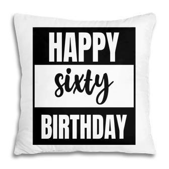 Happy Sixty Birthday Three Frame 60Th Birthday Pillow - Seseable