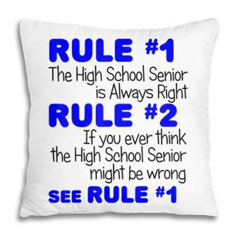 High School Senior Always Right Funny Class Of 2022 Pillow - Seseable