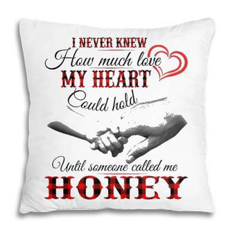 Honey Grandma Gift Until Someone Called Me Honey Pillow - Seseable