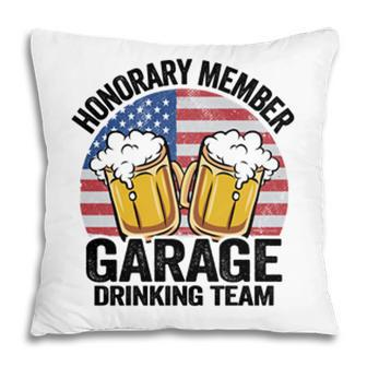 Honorary Member Garage Drinking Team American Flag Drinker Pillow - Seseable