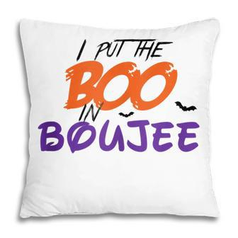 I Put The Boo In Boujee Halloween Present Pillow - Seseable