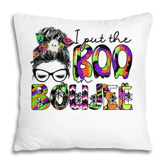 I Put The Boo In Boujee Mama Halloween Costume Messy Bun Pillow - Seseable