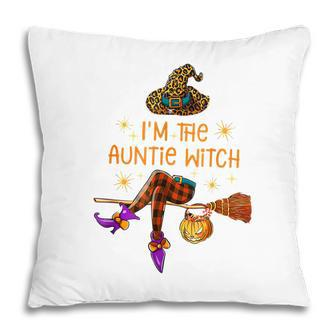 Im The Auntie Witch Spooky Auntie Witchy Halloween Pillow - Seseable