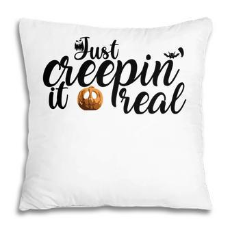 Just Creepin It Real Halloween Pumpkin Pillow - Seseable