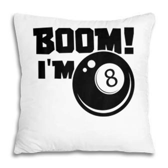 Kids Boom I Am 8 8-Ball Pool Billiard 8Th Birthday Pillow - Seseable