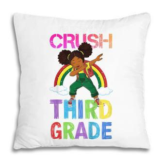 Kids Im Ready To Crush 3Rd Grade Dabbing Black Girl Rainbow Pillow - Seseable