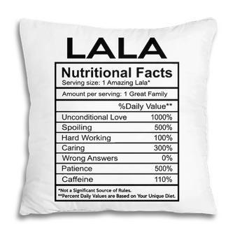 Lala Grandma Gift Lala Nutritional Facts Pillow - Seseable