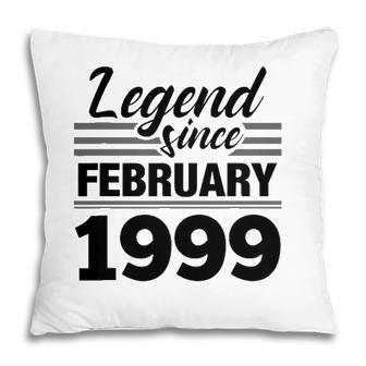 Legend Since February 1999 - 23Rd Birthday 23 Years Old Pillow - Seseable
