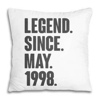 Legend Since May 1998 Birthday Gift For 23 Years Old Man Pillow - Seseable