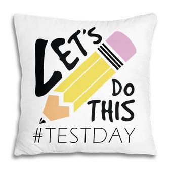 Lets Do This Test Day Black Hastag Graphic Pillow - Seseable