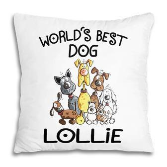 Lollie Grandma Gift Worlds Best Dog Lollie Pillow - Seseable