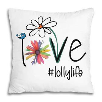 Lolly Grandma Gift Idea Lolly Life Pillow - Seseable