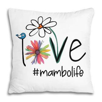 Mambo Grandma Gift Idea Mambo Life Pillow - Seseable