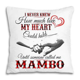 Mambo Grandma Gift Until Someone Called Me Mambo Pillow - Seseable