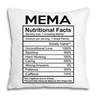 Mema Grandma Gift Mema Nutritional Facts Pillow - Seseable