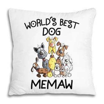 Memaw Grandma Gift Worlds Best Dog Memaw Pillow - Seseable
