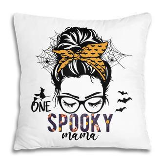 Messy Bun Hair Halloween One Spooky Mama For Mom Women Pillow - Seseable