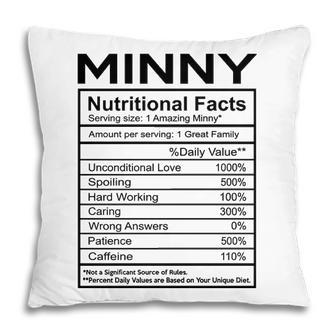 Minny Grandma Gift Minny Nutritional Facts Pillow - Seseable
