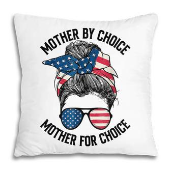 Mother Bychoice Prochoice Messy Bun Us Flag 4Th Of July Pillow - Seseable