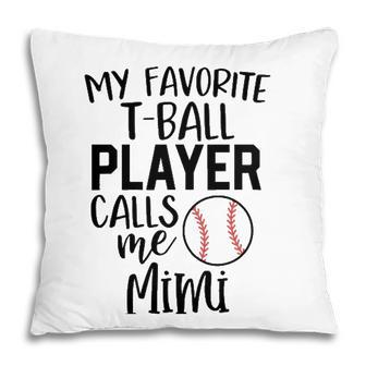 My Favorite Player Calls Me Mimi Ball Baseball Game Pillow - Seseable