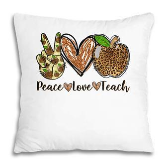 Peace Love And Teach And The Essentials Of A Great Teacher Pillow - Seseable