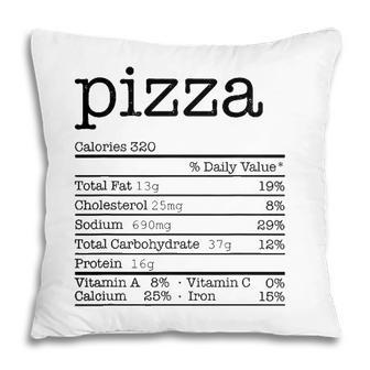Pizza Nutrition Facts Funny For Thanksgiving Christmas Food Pillow - Seseable