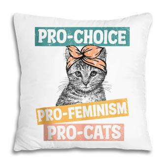 Pro Choice Pro Feminism Pro Cats Feminism Feminist Pillow - Seseable