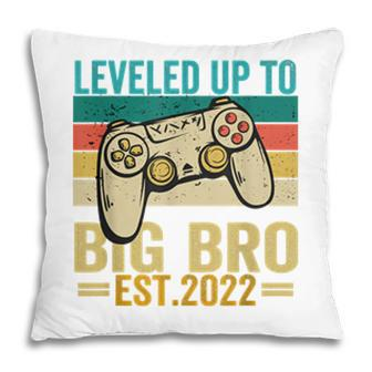 Promoted To Big Bro Funny Leveled Up To Big Brother Est 2022 Pillow - Seseable