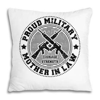 Proud Military Mother In Law - Family Of Soldiers Vets Pillow - Seseable