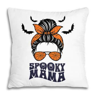 Retro Halloween Spooky Mama Messy Bun Funny Costume For Mom Pillow - Seseable