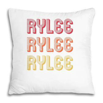 Rylee Gift Name Personalized Retro Vintage 80S 90S Birthday Pillow - Seseable