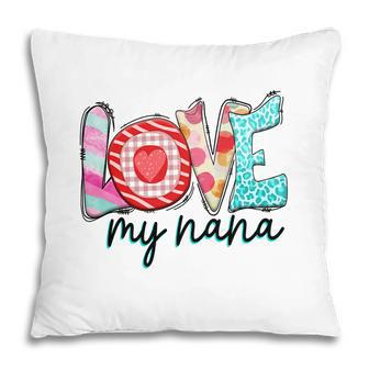 Sending Love To My Nana Gift For Grandma New Pillow - Seseable