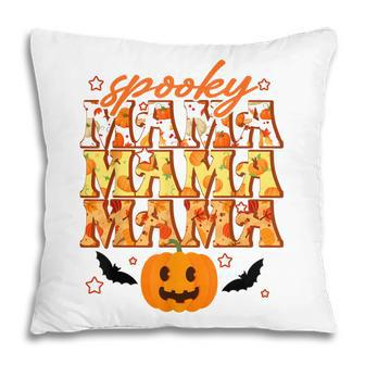 Spooky Mama Spooky Season Funny Halloween Mom Mommy Gifts Pillow - Seseable