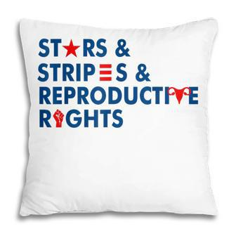 Stars & Stripes & Reproductive Rights 4Th Of July V5 Pillow - Seseable