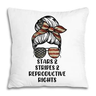 Stars Stripes Reproductive Rights Messy Bun 4Th Of July Pillow - Seseable