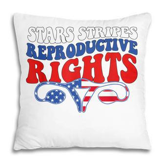 Stars Stripes Reproductive Rights Patriotic 4Th Of July V2 Pillow - Seseable