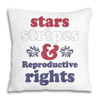 Stars Stripes Reproductive Rights Patriotic 4Th Of July V4 Pillow - Seseable