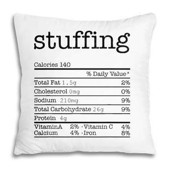 Stuffing Nutrition Facts Funny Thanksgiving Christmas Food Pillow - Seseable
