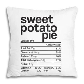 Sweet Potato Pie Nutrition Facts Thanksgiving Christmas Food Pillow - Seseable